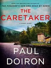 Book cover for "The Caretaker" by Paul Doiron