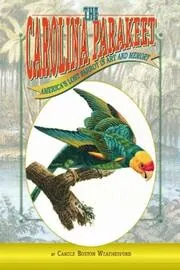 The Carolina Parakeet