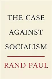 The Case Against Socialism