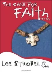 The Case for Faith for Kids