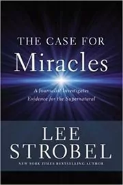The Case for Miracles