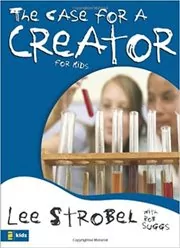The Case for a Creator for Kids