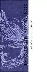 Book cover for "The Case of Lady Sannox" by Arthur Conan Doyle