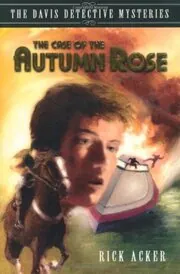 The Case of the Autumn Rose