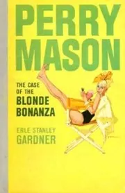 The Case of the Blonde Bonanza