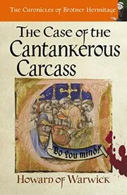 The Case of the Cantankerous Carcass