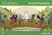 Book cover for "The Case of the Good Boy" by John Allison