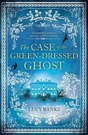 The Case of the Green-Dressed Ghost