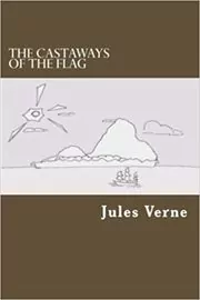 The Castaways of the Flag