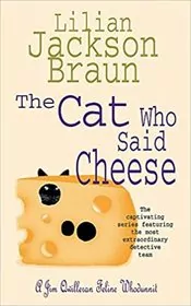 The Cat Who Said Cheese