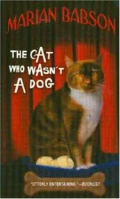 The Cat Who Wasn't a Dog