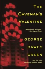 Book cover for "The Caveman's Valentine / The Caveman" by George Dawes Green