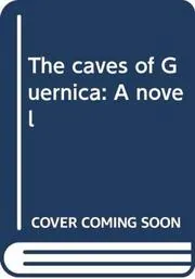 The Caves of Guernica