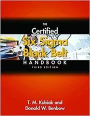Book cover for "The Certified Six Sigma Black Belt Handbook" by T. M. Kubiak
