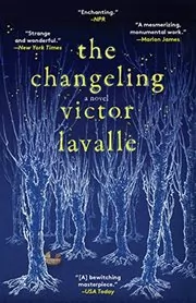 Book cover for "The Changeling" by Victor LaValle