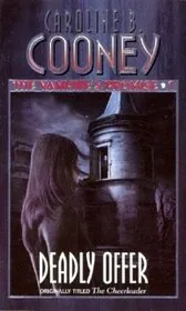 Book cover for "The Cheerleader/Deadly Offer" by Caroline B Cooney