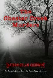 The Chester Creek Murders