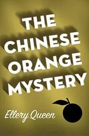 The Chinese Orange Mystery