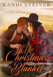 Book cover for "The Christmas Blanket" by Kandi Steiner