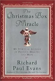 Book cover for "The Christmas Box Miracle" by Richard Paul Evans