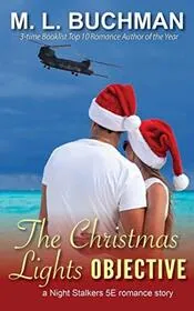 Book cover for "The Christmas Lights Objective" by ML Buchman