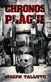 The Chronos Plague