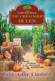 Book cover for "The Cider Shop Rules" by Julie Anne Lindsey