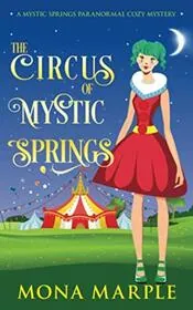 The Circus of Mystic Springs