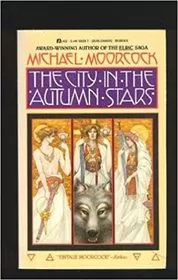 Book cover for "The City in the Autumn Stars" by Michael Moorcock