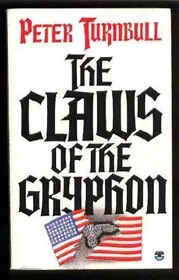 Book cover for "The Claws of the Gryphon" by Peter Turnbull