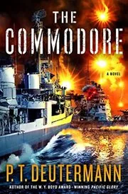 Book cover for "The Commodore" by PT Deutermann