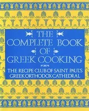 Book cover for "The Complete Book of Greek Cooking" by St. Paul's Greek Orthodox Church