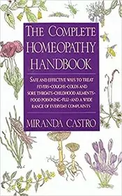 Book cover for "The Complete Homeopathy Handbook" by Miranda Castro
