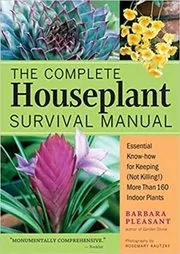 Book cover for "The Complete Houseplant Survival Manual" by Barbara Pleasant