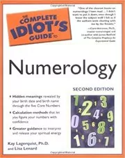 Book cover for "The Complete Idiot's Guide to Numerology" by Kay Lagerquist Ph.D.