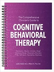 Book cover for "The Comprehensive Clinician's Guide to Cognitive Behavioral Therapy" by Leslie Sokol