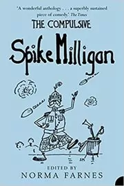 The Compulsive Spike Milligan