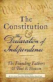 The Constitution and the Declaration of Independence