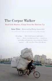 Book cover for "The Corpse Walker" by Liao Yiwu