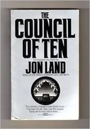 Book cover for "The Council of Ten" by Jon Land