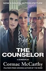 Book cover for "The Counselor" by Cormac McCarthy