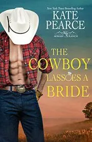 The Cowboy Lassoes a Bride