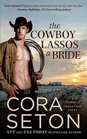 The Cowboy Lassos a Bride