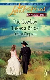 The Cowboy Takes a Bride / Serenade Me, Cowboy