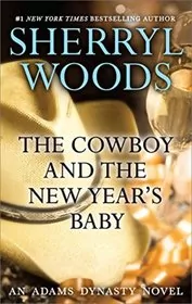 Book cover for "The Cowboy and the New Year's Baby" by Sherryl Woods