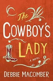 Book cover for "The Cowboy’s Lady" by Debbie Macomber