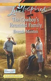 The Cowboy's Reunited Family