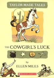 Book cover for "The Cowgirl's Luck" by Ellen Miles