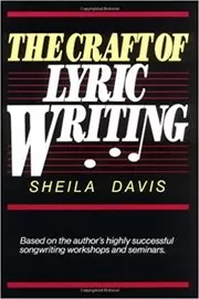 Book cover for "The Craft of Lyric Writing" by Sheila Davis