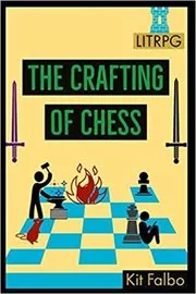 Book cover for "The Crafting of Chess" by Kit Falbo